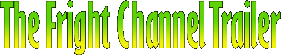 The Fright Channel Trailer